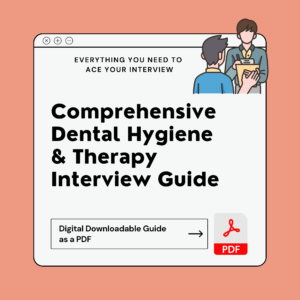 dental hygiene therapy interview guide